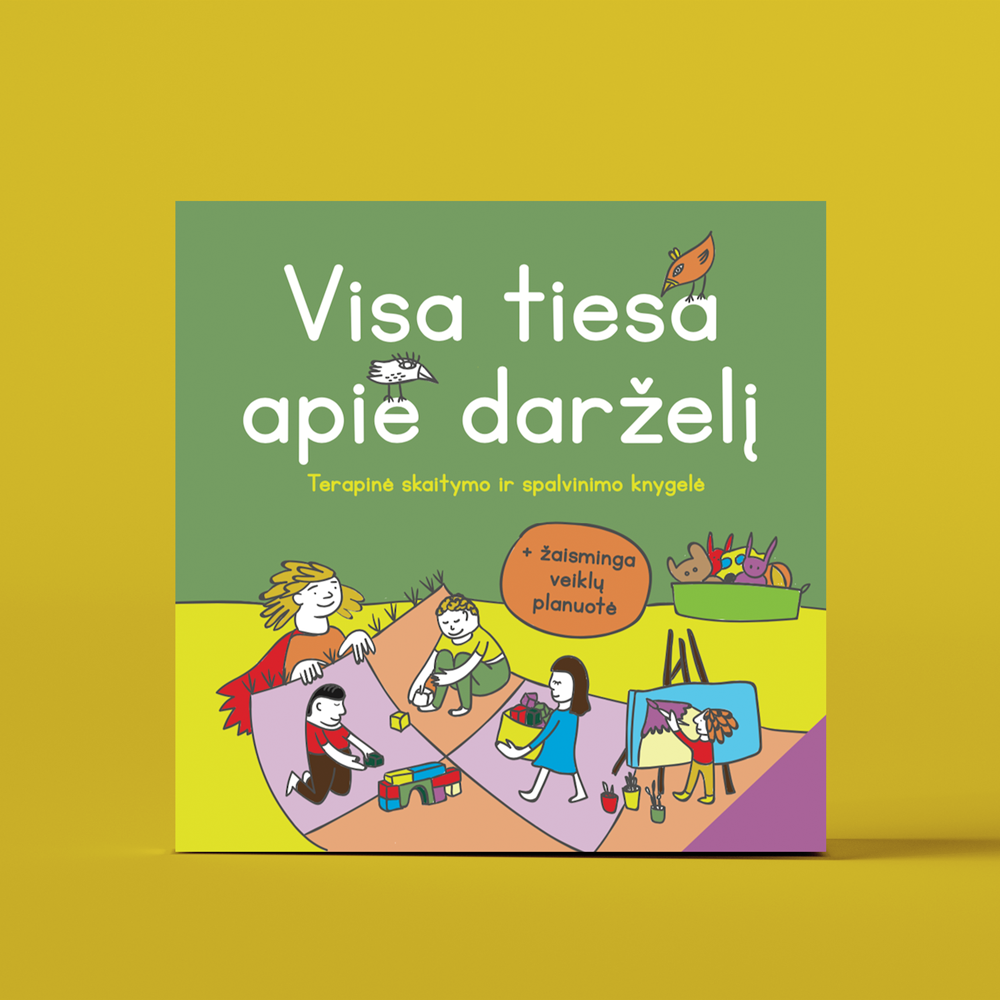 Terapinė knygelė „Visa tiesa apie darželį"
