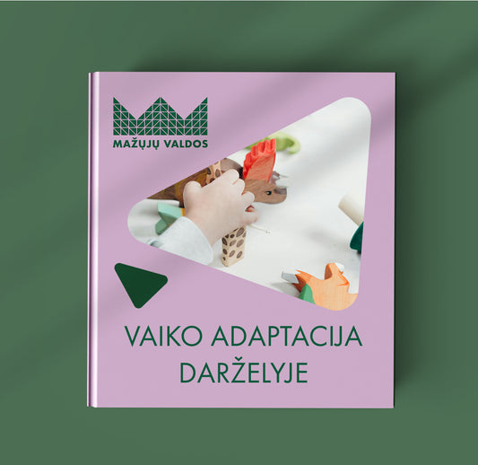 Vaiko adaptacija darželyje - kaip pasiruošti?